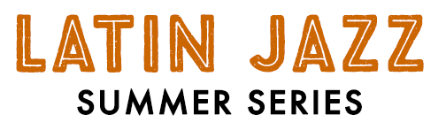 Latin Jazz Summer Series