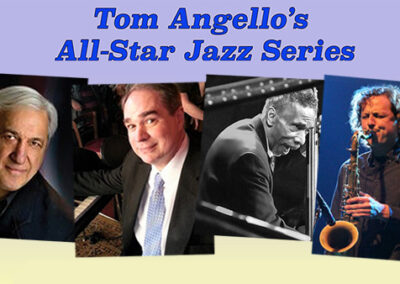 Tom Angello’s All-Star Jazz Series w/ Jim Holton