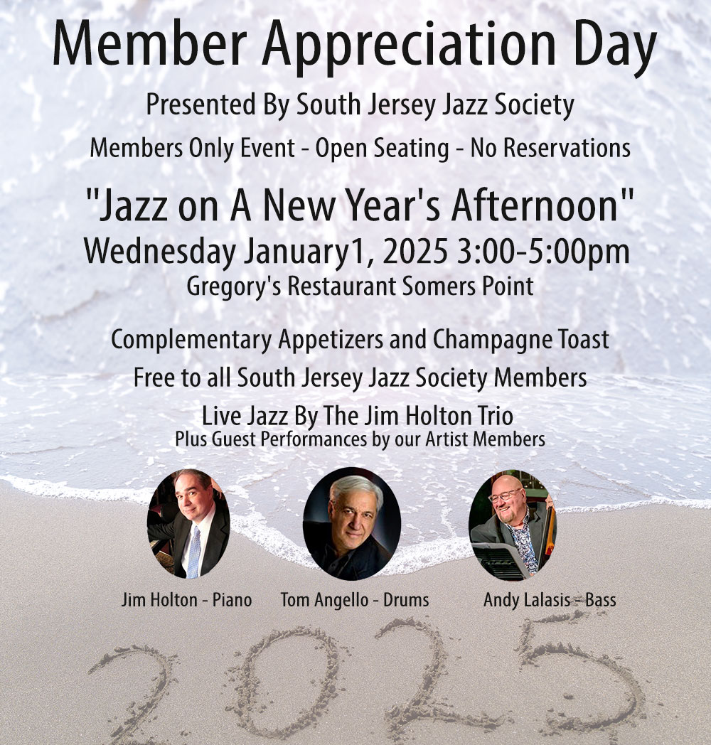 Member Appreciation Day: Jazz on A NewYear's Afternoon